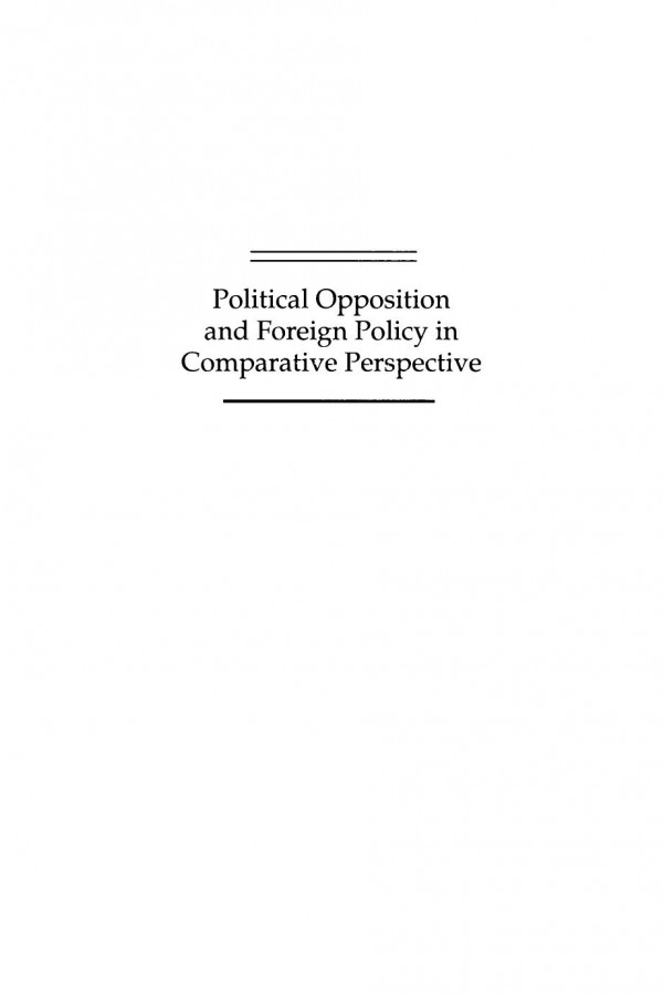 Poltical Opposition And Foreign Policy In Comparative Perspective Joe D Hagan