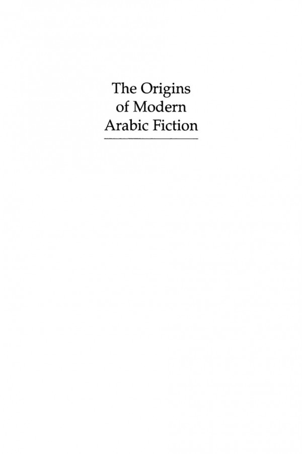The Origins Of Modern Arabic Fiction Matti Moosa