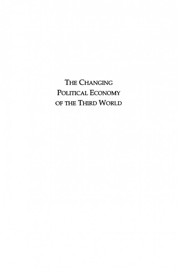 The Changing Political Economy Of The Third World Manochehr Dorraj Editor