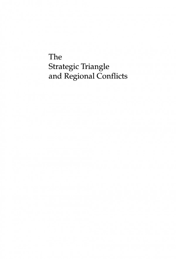 The Strategic Triangle And Regional Conflicts Lessons From The Indochina Wars Min Chen