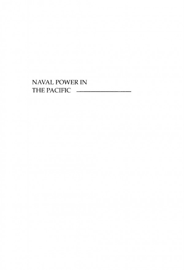 Naval Power In The Pacific Toward The Year 2000 Hugh Smith Editor Anthony Bergin Editor