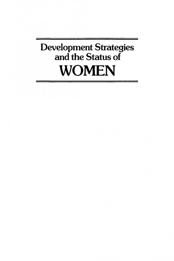Development Strategies And The Status Of Women A Comparative Sutdy Of The United States Mexico The Soviet Union And Cuba Margaret E Leahy