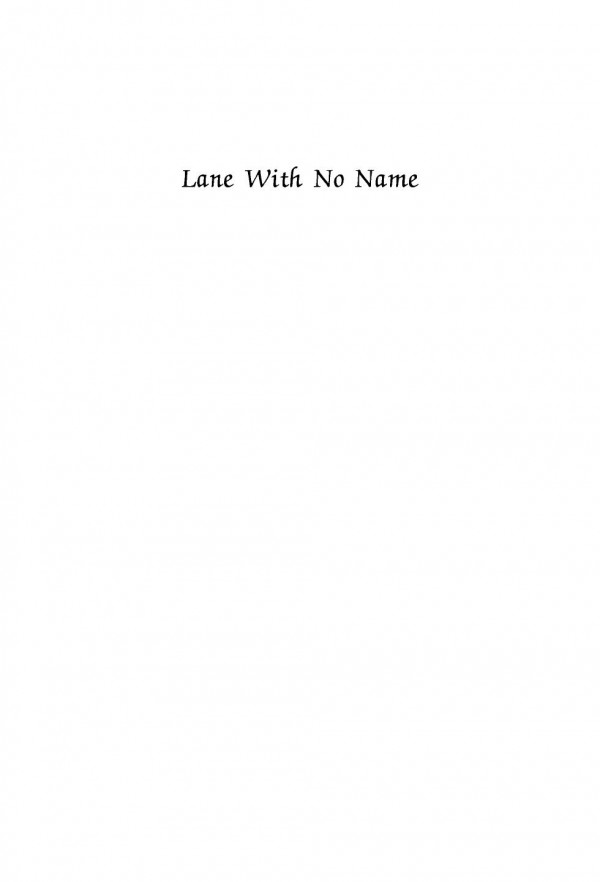 Lane With No Name Memoirs And Poems Of A Malaysianchinese Girlhood Hilary Tham