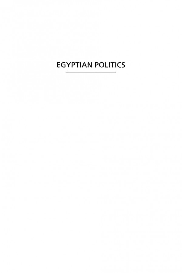 Egyptian Politics The Dynamics Of Authoritarian Rule Maye Kassem