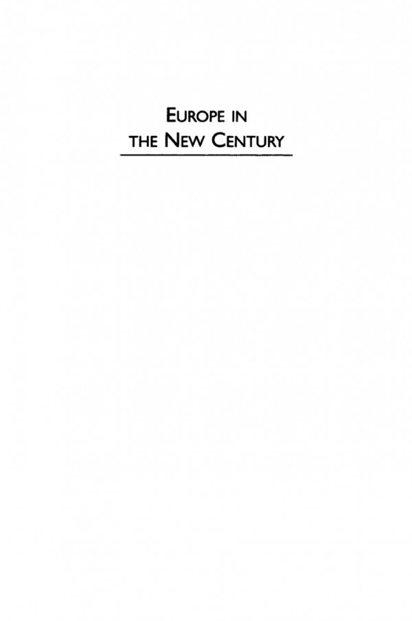 Europe In The New Century Visions Of An Emerging Superpower Robert J Guttman Editor