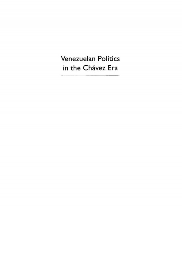 Venezuelan Politics In The Chavez Era Class Polarization And Conflict Steve Ellner Editor Daniel Hellinger Editor
