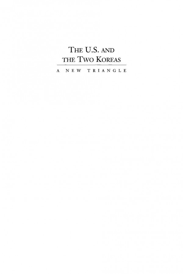 The Us And The Two Koreas A New Triangle Tong Whan Park Editor