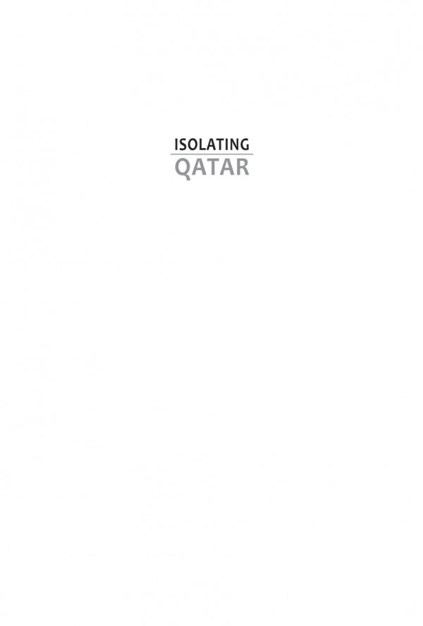 Isolating Qatar The Gulf Rift 20172021 Edward A Lynch