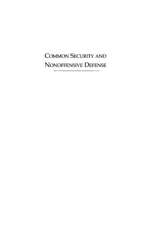 Common Security And Nonoffensive Defense A Neorealist Perspective Bjrn Mller