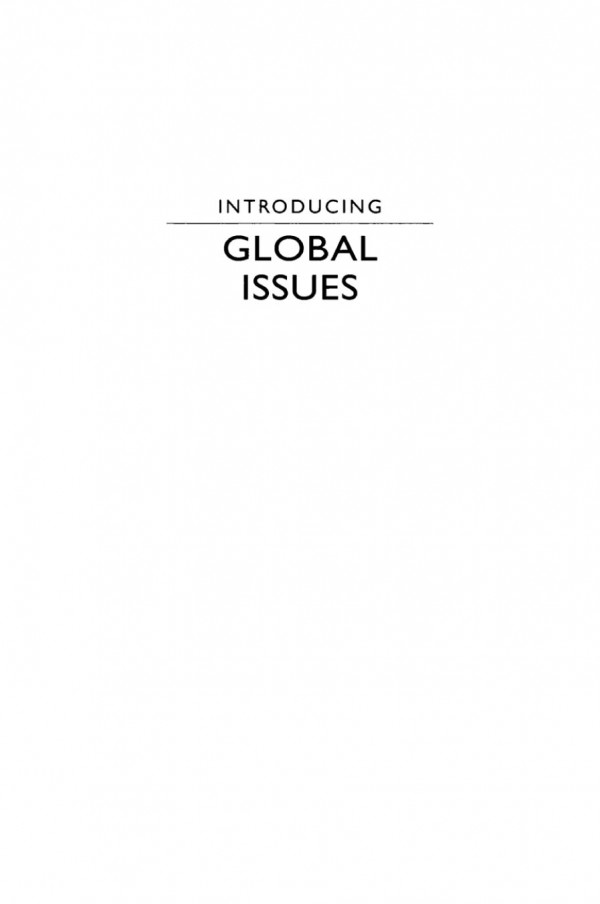 Introducing Global Issues Michael T Snarr Editor D Neil Snarr Editor