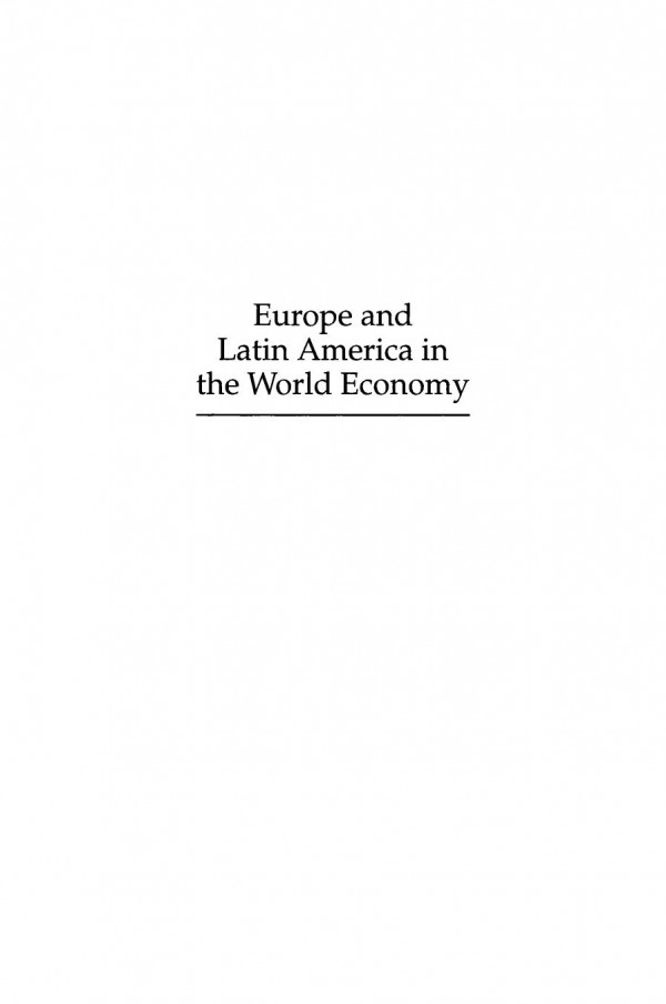Europe And Latin America In The World Economy Susan Kaufman Purcell Editor Franoise Simon Editor