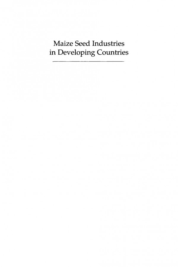Maize Seed Industries In Developing Countries Michael L Morris Editor