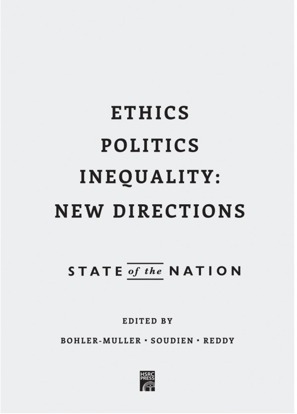 Ethics Politics Inequality New Directions Narnia Bohlermuller Editor Crain Soudien Editor Vasu Reddy Editor
