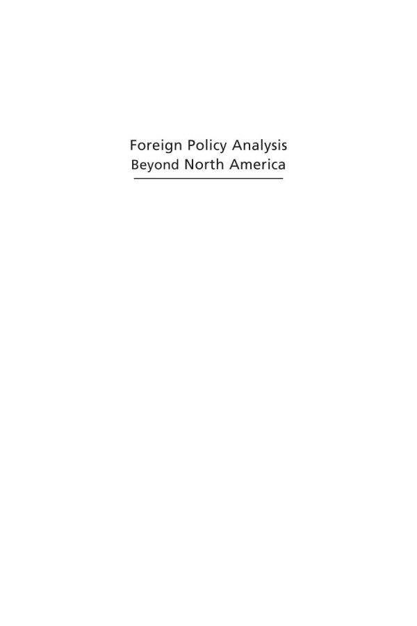Foreign Policy Analysis Beyond North America Klaus Brummer Editor Valerie M Hudson Editor
