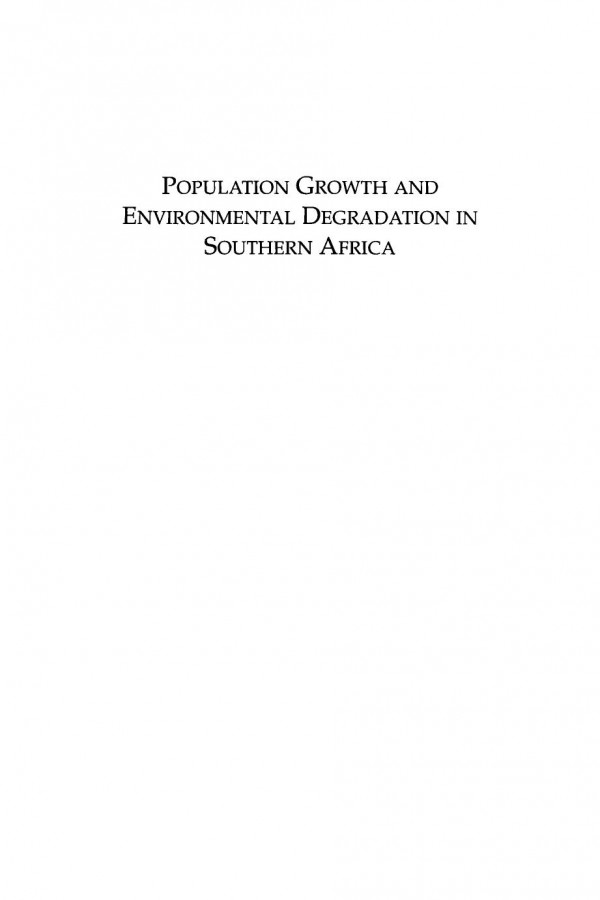 Population Growth And Environmental Degradation In Southern Africa Ezekiel Kalipeni Editor