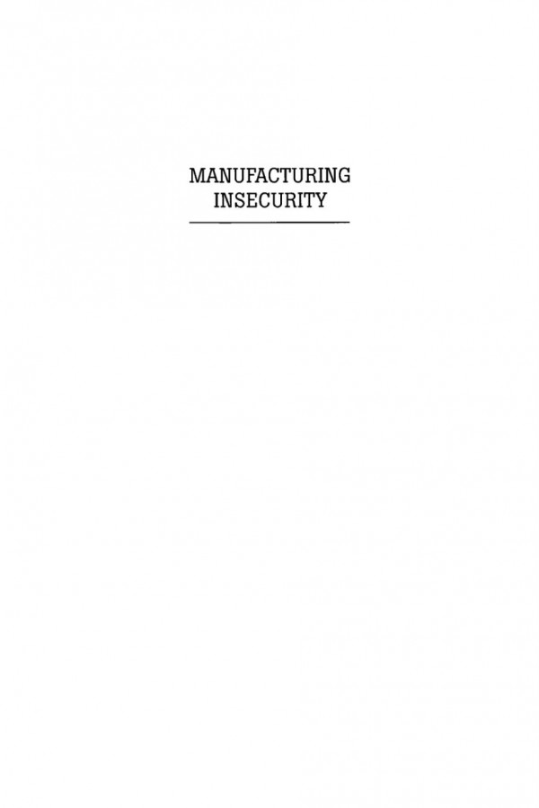 Manufacturing Insecurity The Rise And Fall Of Brazils Militaryindustrial Complex Ken Conca