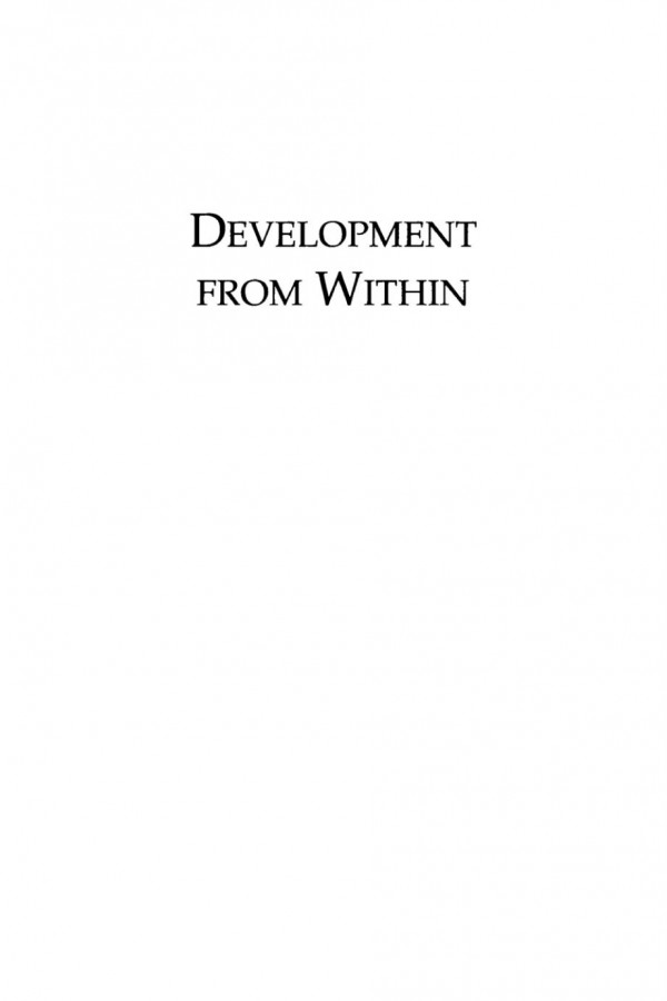 Development From Within Toward A Neostructuralist Approach For Latin America Osvaldo Sunkel Editor
