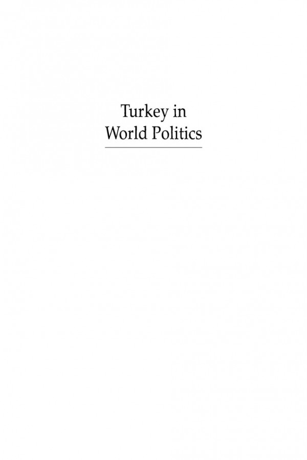 Turkey In World Politics An Emerging Multiregional Power Barry Rubin Editor Kemal Kirisci Editor