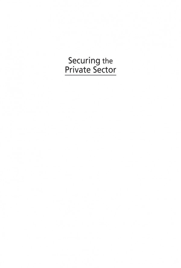 Securing The Private Sector Protecting Us Industry In Pursuit Of National Security Darren E Tromblay