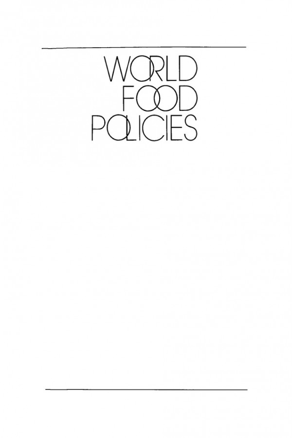 World Food Policies Toward Agricultural Interdependence William P Browne Editor Don F Hadwiger Editor