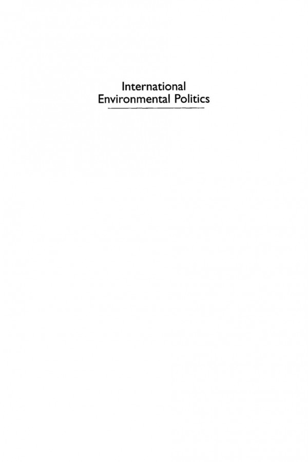 International Environmental Politics The Limits Of Green Diplomacy Leeanne Broadhead
