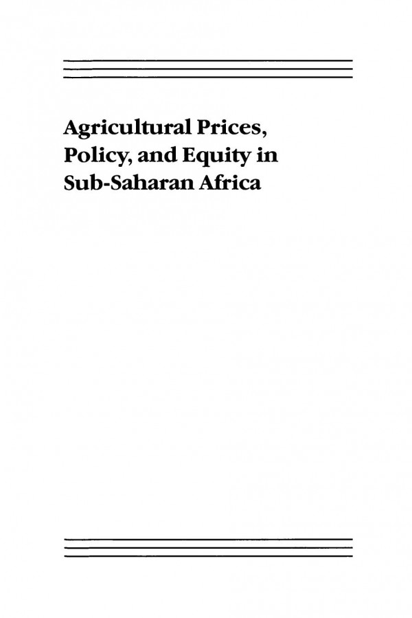 Agricultural Prices Policy And Equity In Subsaharan Africa Dharam Ghai Lawrence D Smith