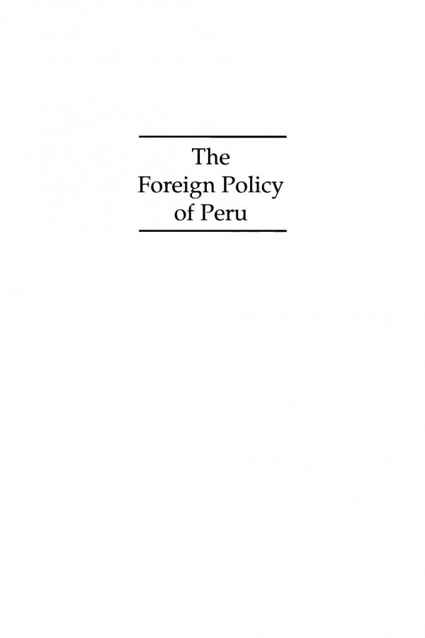 The Foreign Policy Of Peru Ronald Bruce St John