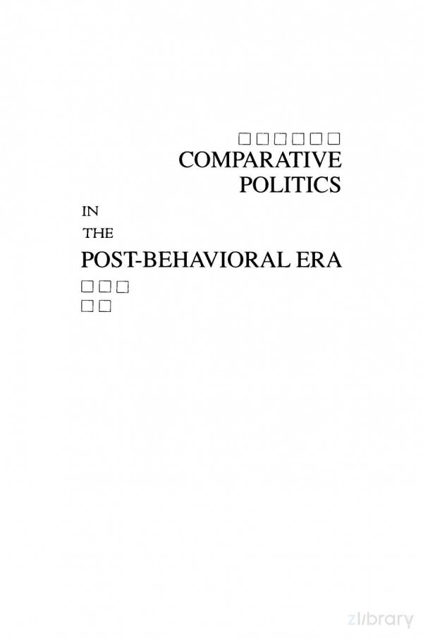 Comparative Politics In The Postbehavioral Era Louis J Cantori Editor Andrew H Ziegler Editor