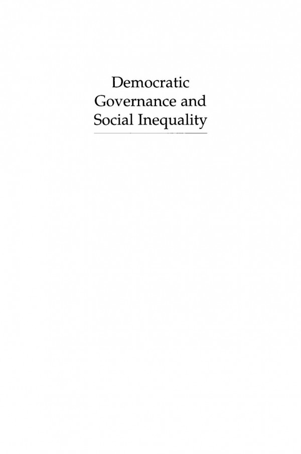 Democratic Governance And Social Inequality Joseph S Tulchin Editor Amelia Brown Editor