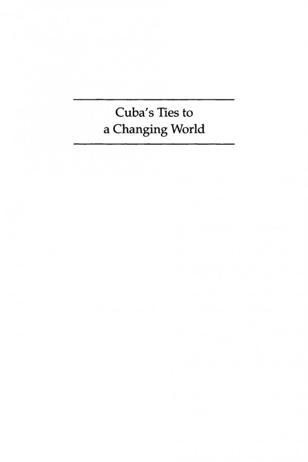 Cubas Ties To A Changing World Donna Rich Kaplowitz Editor