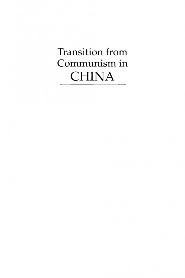 Transition From Communism In China Institutional And Comparative Analyses Edwin A Winckler Editor