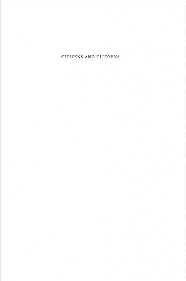 Citizens And Citoyens Republicans And Liberals In America And France Mark Hulliung