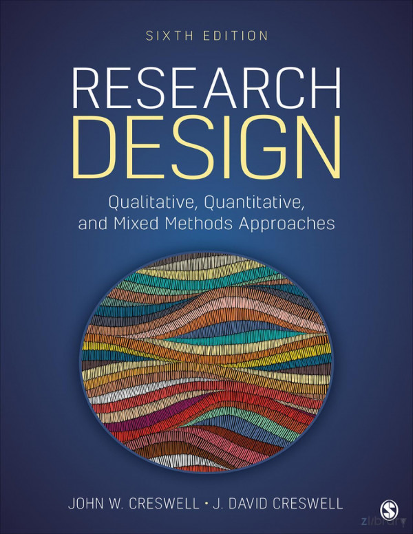 Research Design Qualitative Quantitative And Mixed Methods Approaches 6e Epub Convert 6th John W Creswell