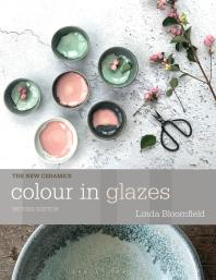 Colour In Glazes Linda Bloomfield