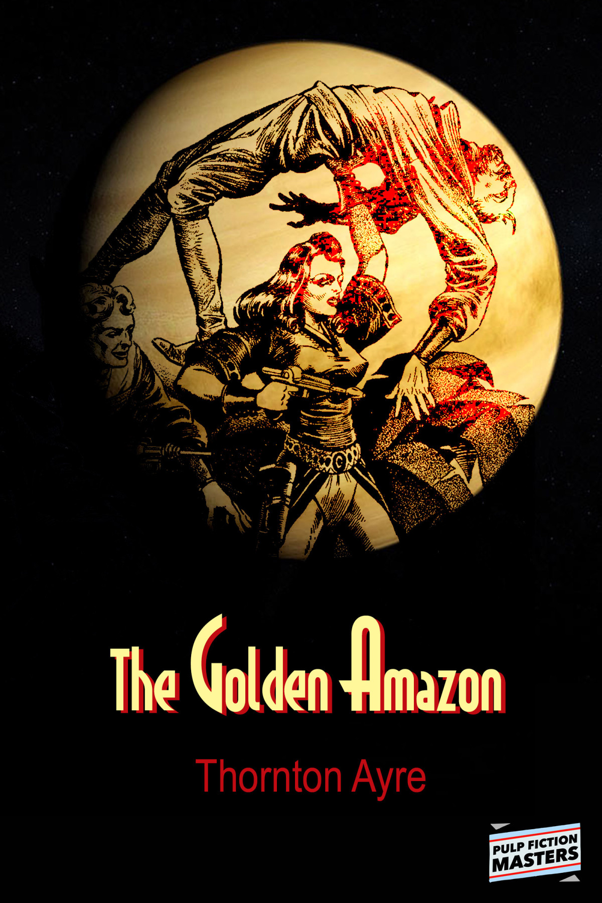 The Golden Amazon Thornton Ayre