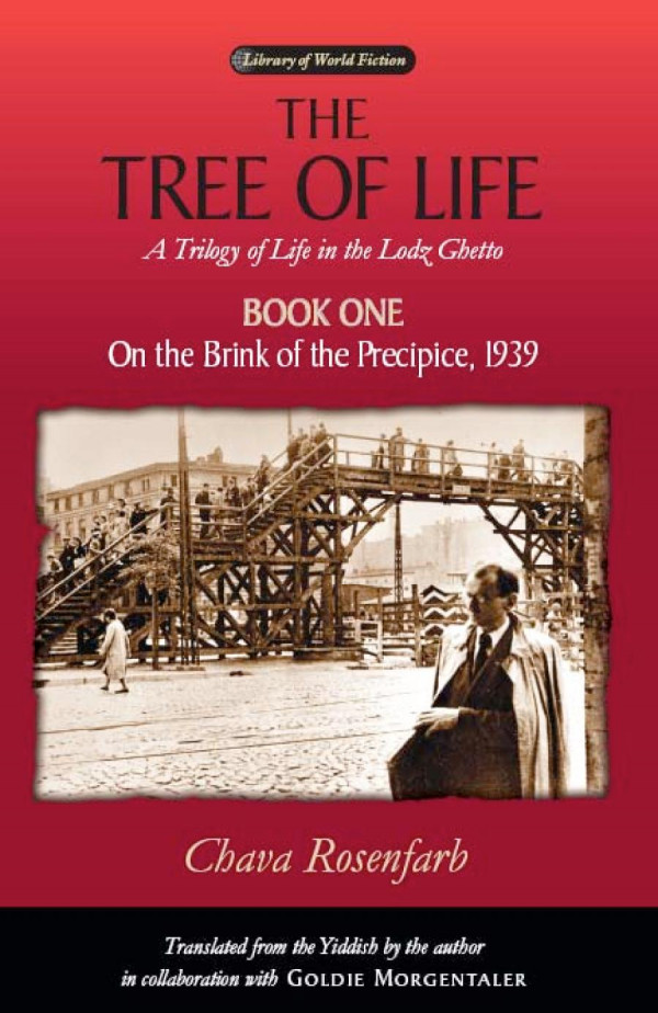 The Tree Of Life Book One On The Brink Of The Precipice 1939 1st Edition Chava Rosenfarb