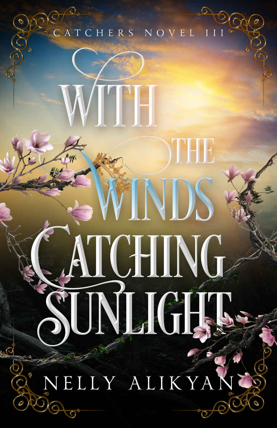 With The Winds Catching Sunlight Catchers Book 3 Nelly Alikyan