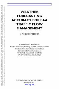 Weather Forecasting Accuracy For Faa Traffic Flow Management A Workshop Report 1st Edition National Research Council Division On Earth And Life Studies Board On Atmospheric Sciences And Climate Committee For A Workshop On Weather Forecasting Accuracy For Faa Traffic Control