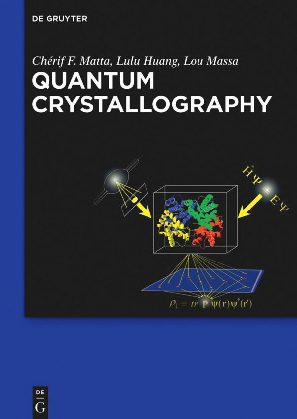 Quantum Crystallography Matta Cf Huang L Massa L