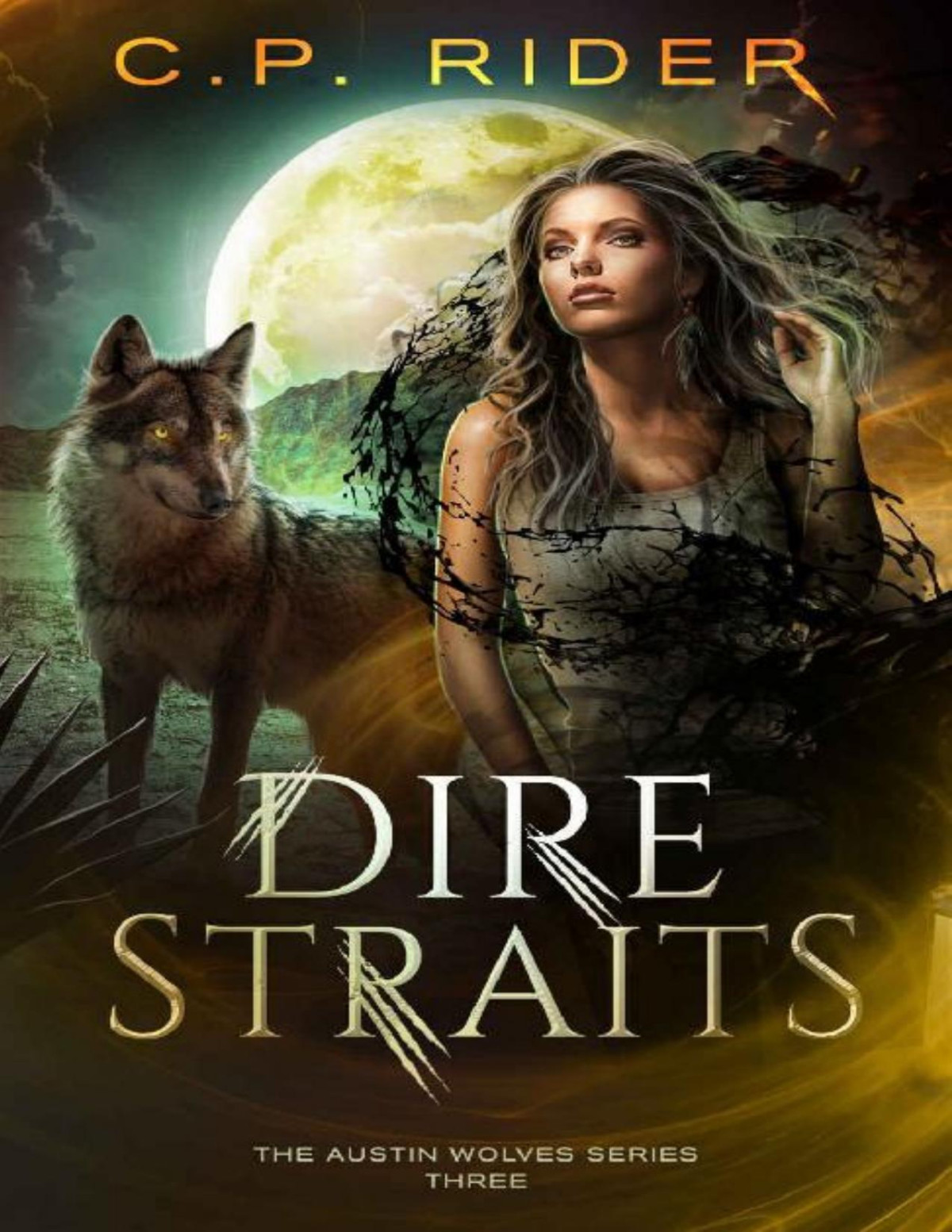 Dire Straits The Austin Wolves Series Book 3 Cp Rider
