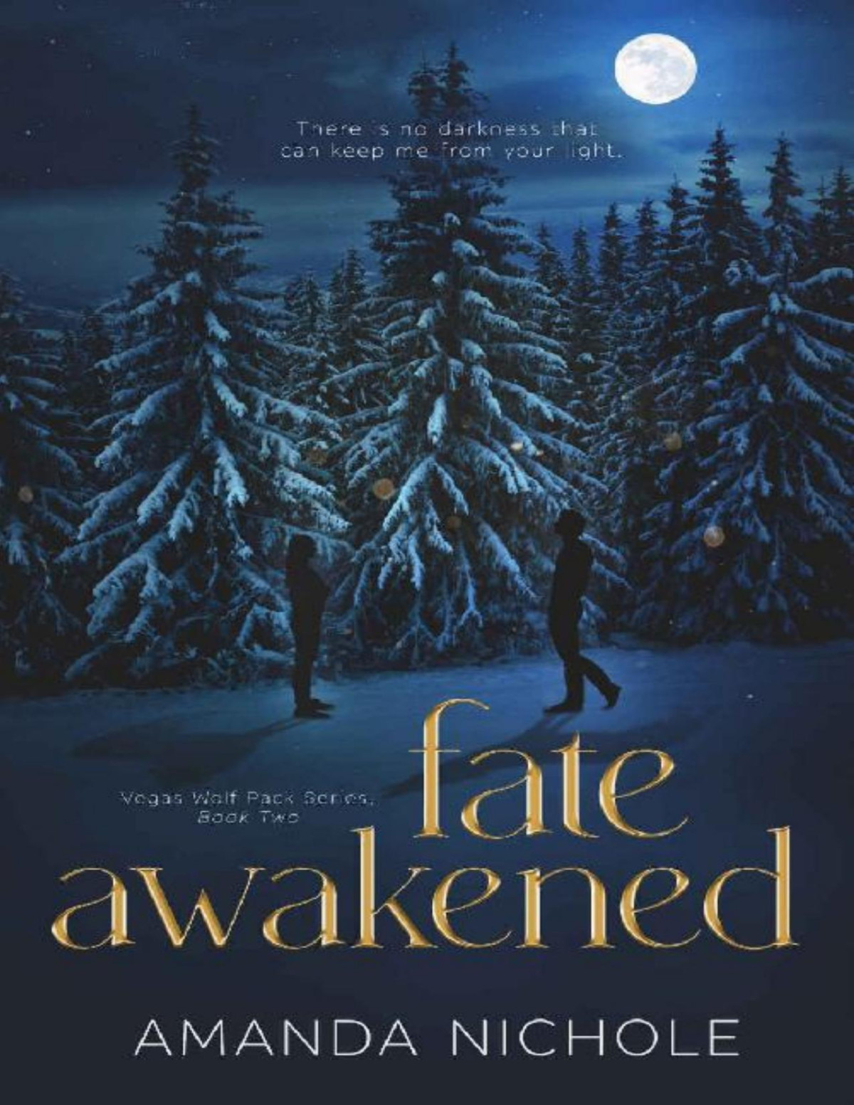 Fate Awakened Vegas Wolf Pack Series Book Two Amanda Nichole
