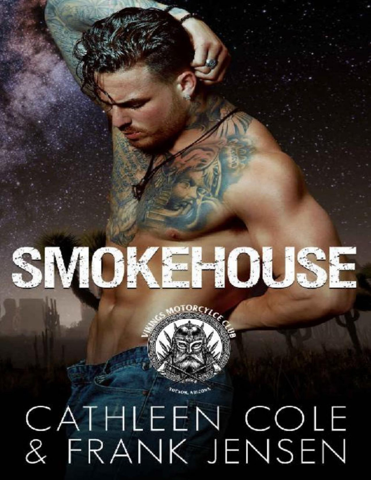 Smokehouse The Vikings Mc Tucson Chapter Book 5 Cathleen Cole Frank Jensen