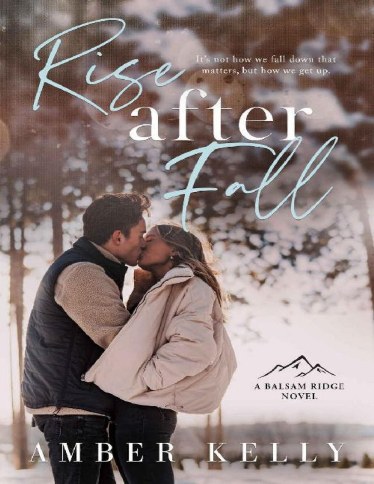 Rise After Fall Balsam Ridge Book 6 Amber Kelly