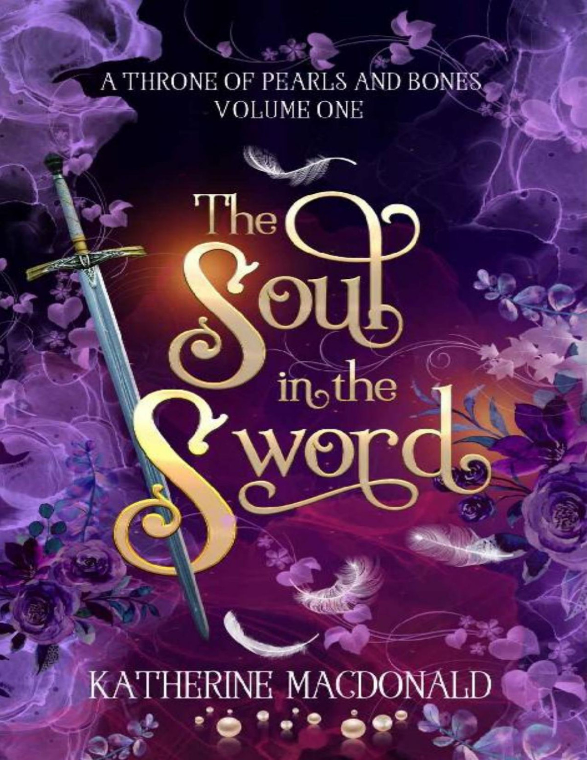 The Soul In The Sword Katherine Macdonald
