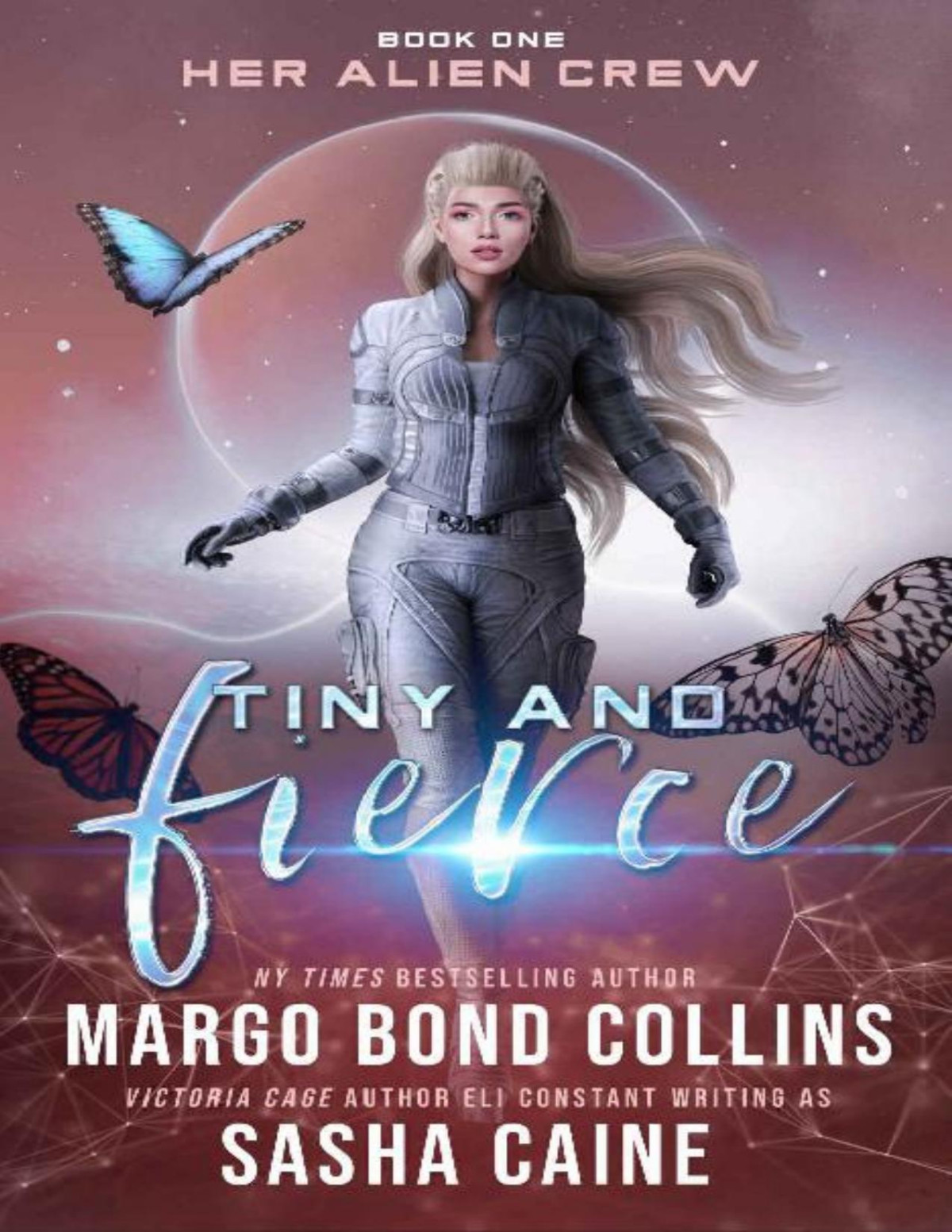 Tiny And Fierce A Sci Fi Reverse Harem Novel 2nd Edition Margo Bond Collins Sasha Caine