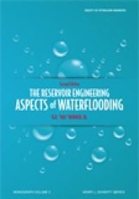 The Reservoir Engineering Aspects Of Waterflooding Second Edition 1st Edition Hr Hal Warner Jr