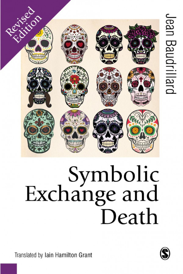 Symbolic Exchange And Death Revised Jean Baudrillard