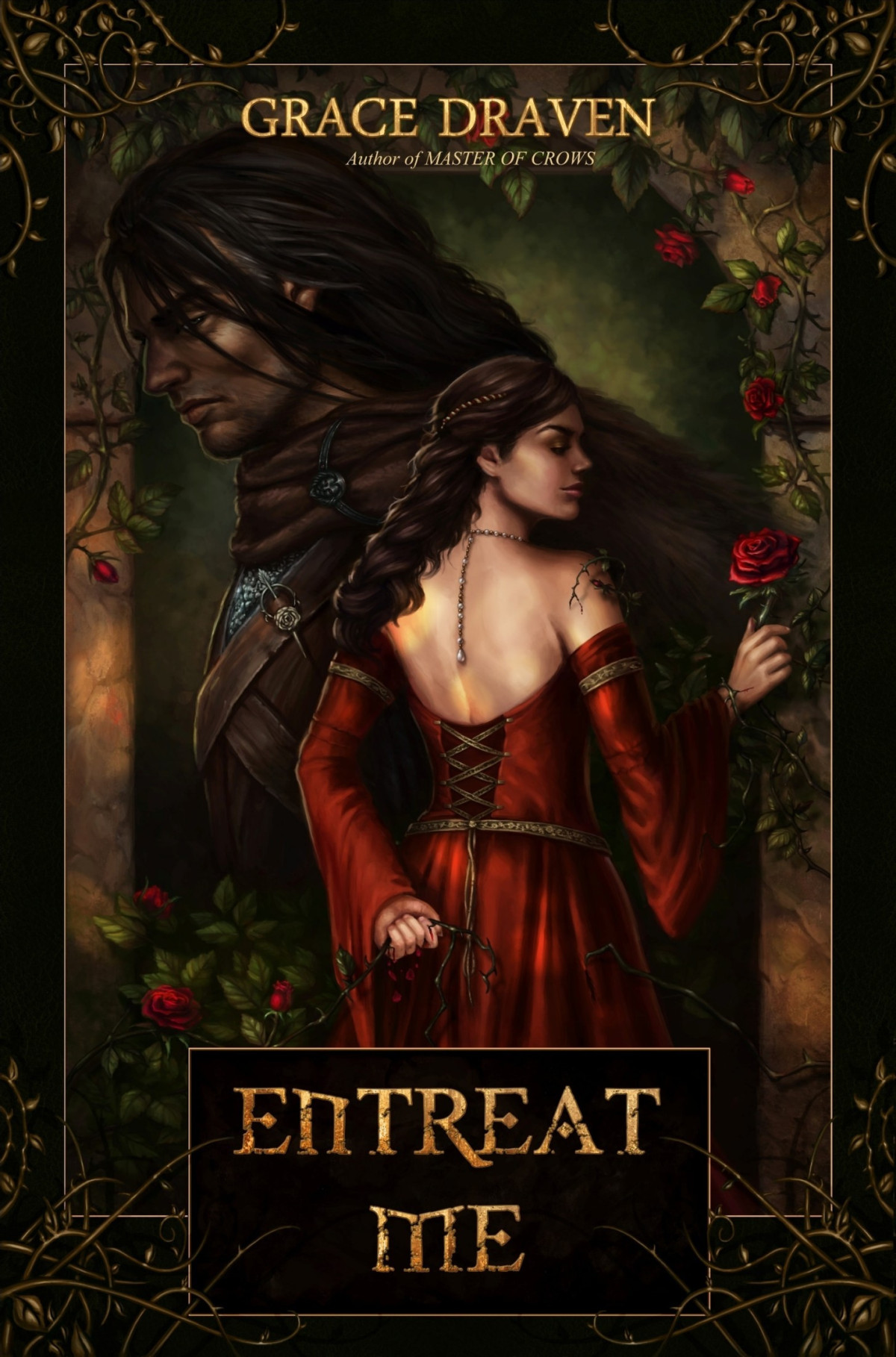 Entreat Me Grace Draven