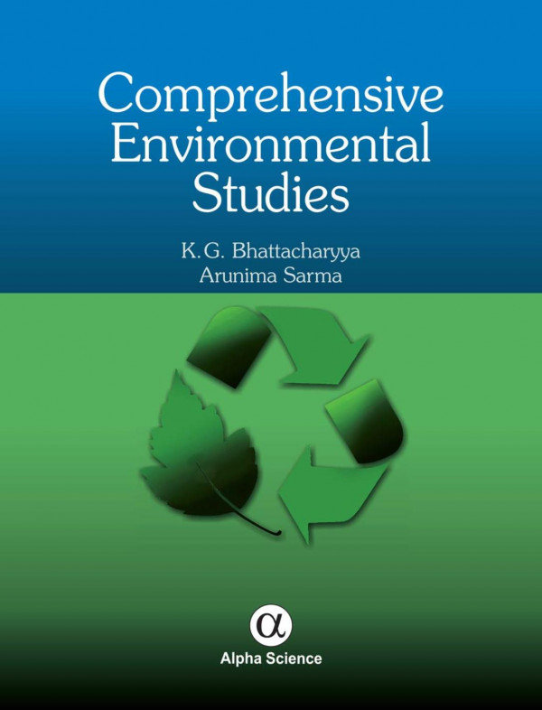 Comprehensive Environmental Studies 1st Edition Krishna Gopal Bhattacharya Arunima Sarma