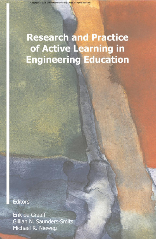Research And Practice Of Active Learning In Engineering Education 1st Edition Erik De Graaf Gillian Saunderssmits Michael Nieweg